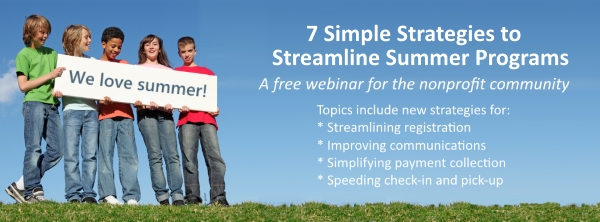Webinar Video: 7 Simple Strategies to Streamline Summer Programs